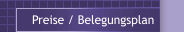 Preise / Belegungsplan